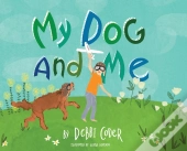 My Dog And Me