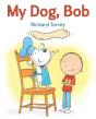 My Dog, Bob - Preview
