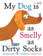 My Dog Is As Smelly As Dirty Socks - Preview