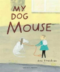 My Dog Mouse - Preview