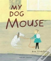 My Dog Mouse