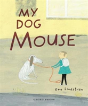 My Dog Mouse - Preview