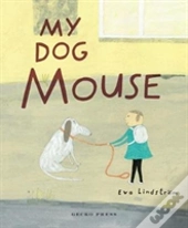 My Dog Mouse