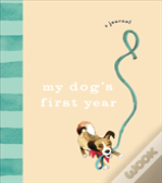 My Dogâ€™S First Year