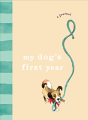 My Dogâ€™S First Year - Preview