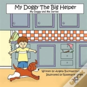 My Doggy The Big Helper