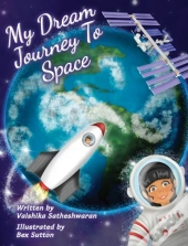 My Dream Journey To Space