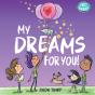 My Dreams For You! - Preview