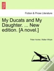Capa do artigo My Ducats And My Daughter. ... New Editi