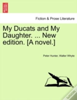Capa do artigo My Ducats And My Daughter. ... New Editi
