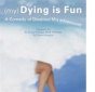 (My) Dying Is Fun - Preview