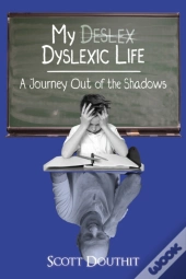 My Dyslexic Life
