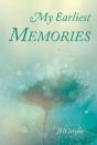 My Earliest Memories - Preview