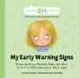 My Early Warning Signs - Preview