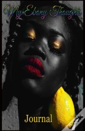 My Ebony Thoughts