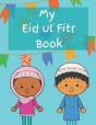 My Eid Ul Fitr Book - Preview
