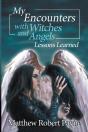 My Encounters With Witches And Angels - Preview