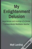 My Enlightenment Delusion