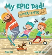 Capa do artigo My Epic Dad! Goes Extreme