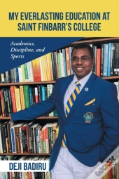 My Everlasting Education At Saint Finbar