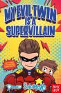 My Evil Twin Is A Supervillain - Preview