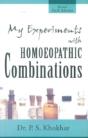 My Experiments With Homoeopathic Combinations - Preview