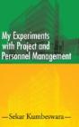 My Experiments With Project And Personnel Management - Preview