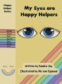 My Eyes Are Happy Helpers - Preview