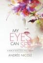 My Eyes Can See - Preview