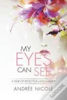 My Eyes Can See