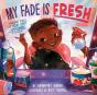 My Fade Is Fresh - Preview