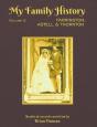 My Family History: Volume 6: Farrington, Astell & Thornton - Preview