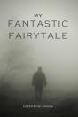My Fantastic Fairytale - Preview