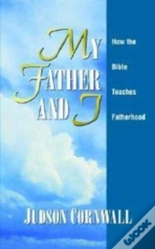 My Father And I