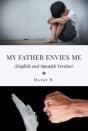 My Father Envies Me (English And Spanish Version) - Preview