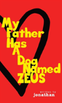 My Father Has A Dog Named Zeus - Preview