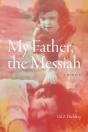 My Father, The Messiah - Preview