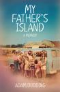 My Father'S Island: A Memoir - Preview