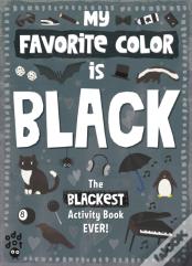 My Favorite Color Activity Book: Black