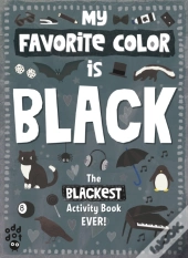 My Favorite Color Activity Book: Black