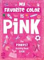 My Favorite Color Activity Book: Pink - Preview