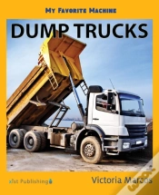 Capa do artigo My Favorite Machine: Dump Trucks