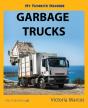 My Favorite Machine: Garbage Trucks - Preview