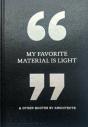My Favorite Material Is Light - Preview