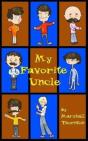 My Favorite Uncle - Preview