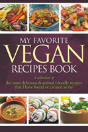 My Favorite Vegan Recipes Book: A Collec - Preview