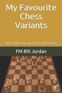 My Favourite Chess Variants - Preview