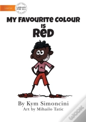 My Favourite Colour Is Red