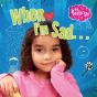 My Feelings: When I'M Sad - Preview