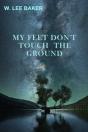 My Feet Don'T Touch The Ground - Preview